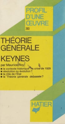 Théorie générale, Keynes - Analyse critique