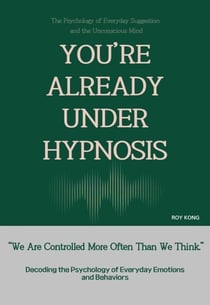 You're Already Under Hypnosis