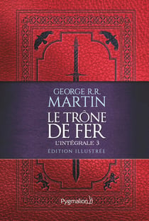 Le Trône de Fer (L'intégrale 3 illustrée)