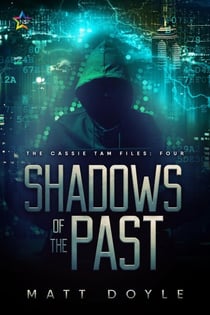 Shadows of the Past - The Cassie Tam Files, #4