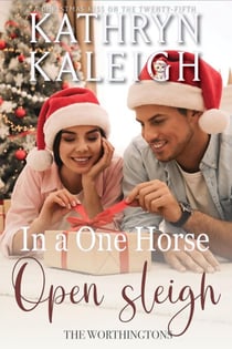 In a One Horse Open Sleigh - The Worthingtons, #33