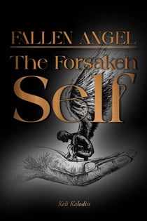 Fallen Angel - The Forsaken Self