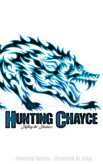 Hunting Chayce - The Hunting Series, #4