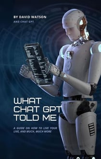 What Chat GPT Told Me