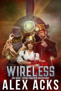 Wireless and More Steam-Powered Adventures - Captain Marta Ramos and Her Crew, #2