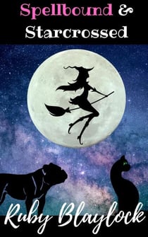 Spellbound & Starcrossed - Suburban Witch Mysteries, #3