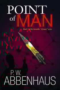 Point of Man (Book 2 in the "of Man" series)