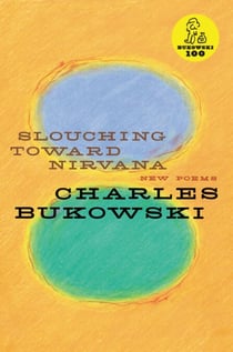 Slouching Toward Nirvana - New Poems