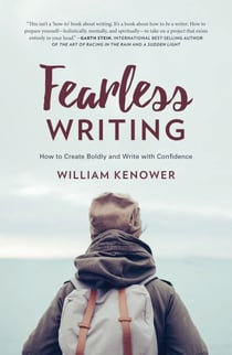 Fearless Writing - How to Create Boldly and Write with Confidence