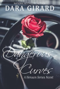 Dangerous Curves - A Henson Series Novel