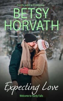 Expecting Love - Welcome to Hardy Falls, #4