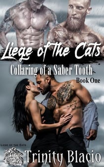 Collaring of a Saber Tooth - Liege of the Cats, #1