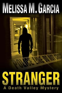 Stranger: A Death Valley Mystery - Death Valley Mystery, #1