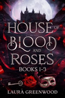 House of Blood and Roses Volume 1 - House of Blood and Roses