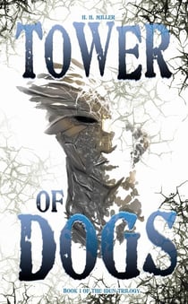 Tower of DOGS - The Idun Trilogy, #1