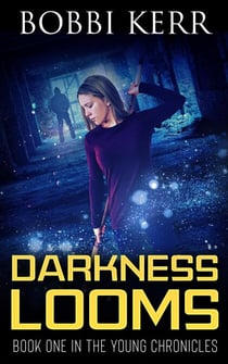 Darkness Looms - The Young Chronicles, #1