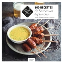 100 recettes de barbecues et planchas - 100 listes de courses à flasher !