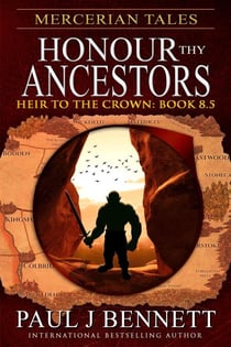 Mercerian Tales: Honour Thy Ancestors - Heir to the Crown Series, #13