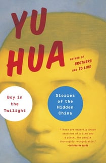 Boy in the Twilight - Stories of the Hidden China