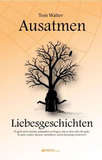Ausatmen - Liebesgeschichten - Es geht nicht darum sie zu fragen wie es ihr geht, es geht immer darum, zuzuhören, wenn sie antwortet.