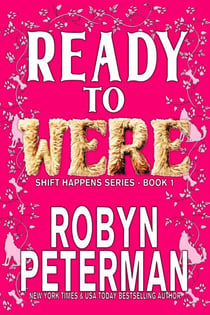 Ready To Were - Shift Happens, #1