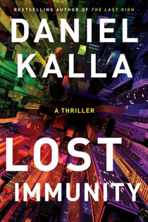 Lost Immunity - A Thriller