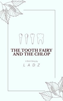 The Tooth Fairy and the Chłop