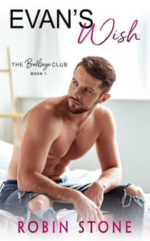 Evan's Wish - The Bullseye Club, #1
