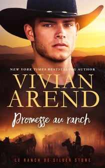 Promesse au ranch - Le Ranch de Silver Stone, #5