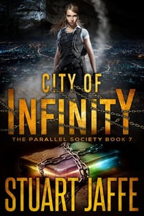 City of Infinity - Parallel Society, #7