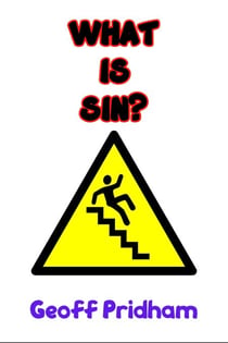 What Is Sin?: An Attempt to Answer This Age-Old Question