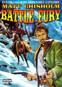 The Storm Family 8: Battle Fury - Storm Family - Cattlemen Saga, #8