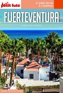 FUERTEVENTURA 2022 Carnet Petit Futé