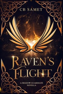 Raven's Flight - The Shadow Guardians, #0.5