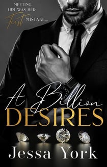 A Billion Desires - The Rosetti Crime Family, #1