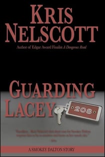 Guarding Lacey - Smokey Dalton