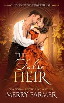 The False Heir - The Secrets of Nedworth Hall, #5