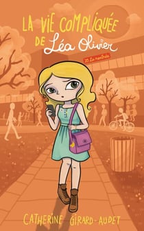 La Vie compliquée de Léa Olivier T20 - La rentrée