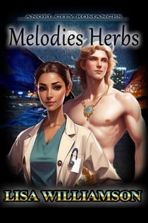 Melodies Herbs - Angel City Romances, #6