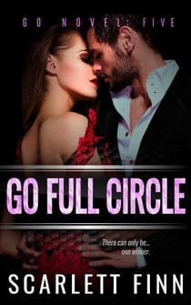 Go Full Circle - A Go Novel, #5
