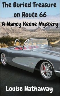 The Buried Treasure on Route 66: A Nancy Keene Mystery - A Nancy Keene Mystery, #5