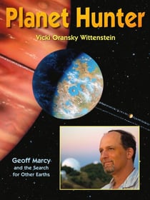 Planet Hunter - Geoff Marcy and the Search for Other Earths