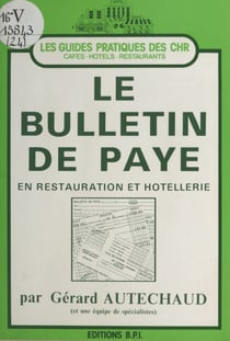 Le bulletin de paye en restauration et hôtellerie