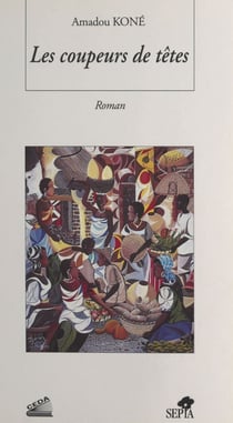 Les coupeurs de têtes - Roman