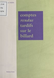 Comptes rendus tardifs sur le billard