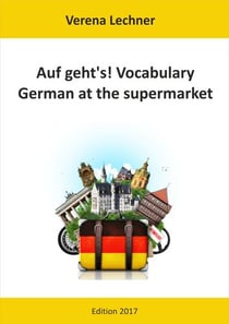 Auf geht's! Vocabulary - German at the supermarket