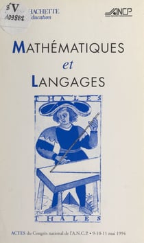 Mathématiques et langages - Actes du XXIXe Congrès national, Versailles, 9-10-11 mai 1994