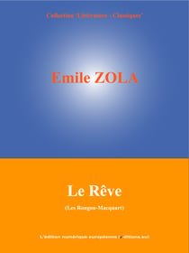Le Rêve - Les Rougon-Macquart (16/20)