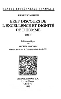 Bref discours de l’excellence et dignité de l’homme - 1558