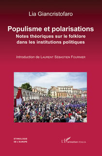 Populisme et polarisations - Notes théoriques sur le folklore dans les institutions politiques